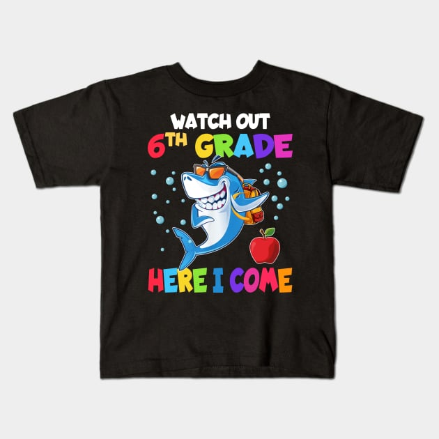 Watch Out 6th Grade Here I Come Dabbing Shark- Back To School Kids T-Shirt by bunnierosoff21835